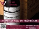 10 chai rượu vang đắt nhất thế giới -Trải nghiệm rượu sang trọng